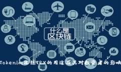 Tokenim冻结TRX的用途及其对