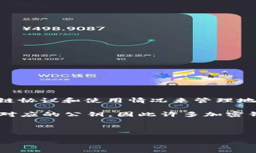 关于TokenIm的地址数量，具体数字可能因其技术方案和架构而有所不同。TokenIm是一个区块链钱包，通常会根据不同的区块链协议和使用情况来管理地址。一般来说，钱包可以生成多个地址，理论上，许多加密钱包能够生成的地址数量是足够大的，大到可以满足大多数用户的需求。

通常，区块链钱包所使用的地址生成方式是基于公私钥加密系统。由于生成一个新的地址相对简单，并且只需要一个新的私钥和对应的公钥，因此许多加密钱包能够支持无限数量的地址。

对于TokenIm，具体可以创建多少个地址，建议查阅其官方文档或直接向技术支持团队咨询，以获得最新和最准确的信息。

如需更多具体的技术细节，或关于TokenIm的其他功能，请随时告知！